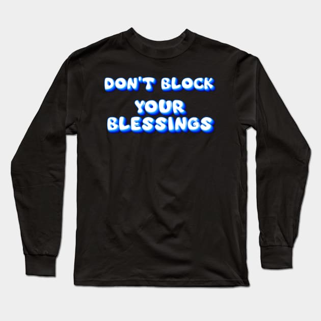 Blessings Long Sleeve T-Shirt by Fly Beyond